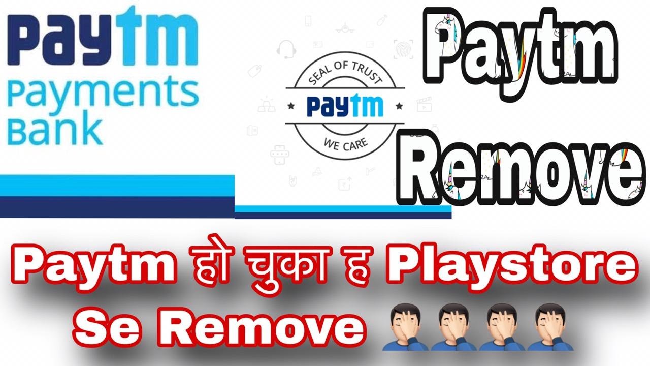 Why Paytm Is Removed From Play Store